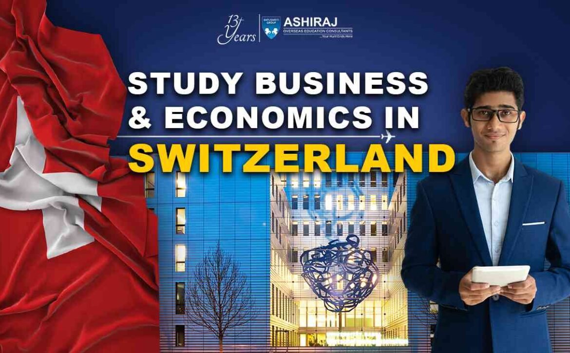 Study Business and Economics In Switzerland