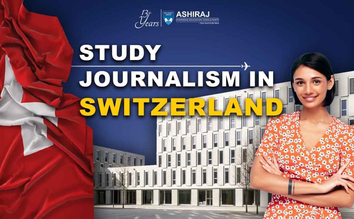 Study Journalism In Switzerland