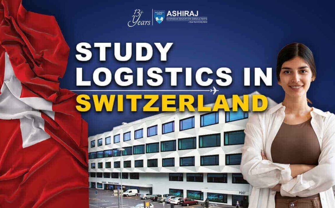 Study Logistics In Switzerland