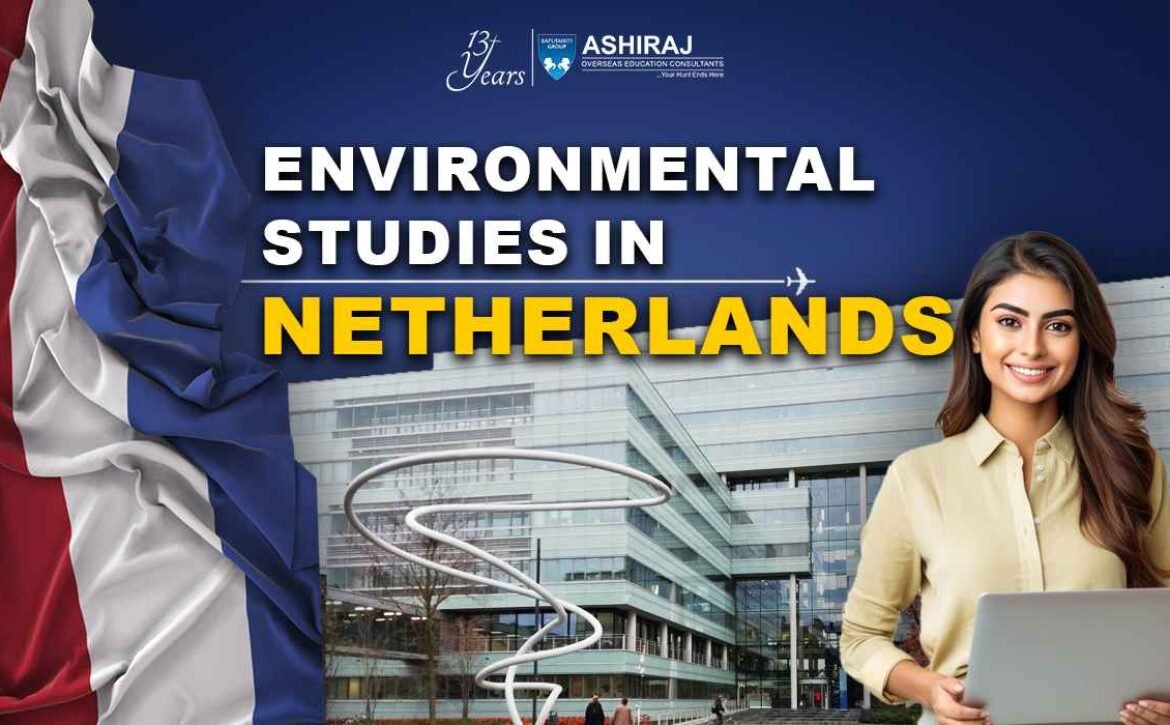 Environmental Studies In Netherlands