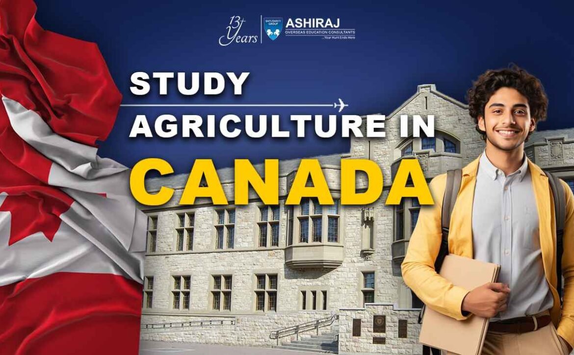 Study Agriculture In Canada