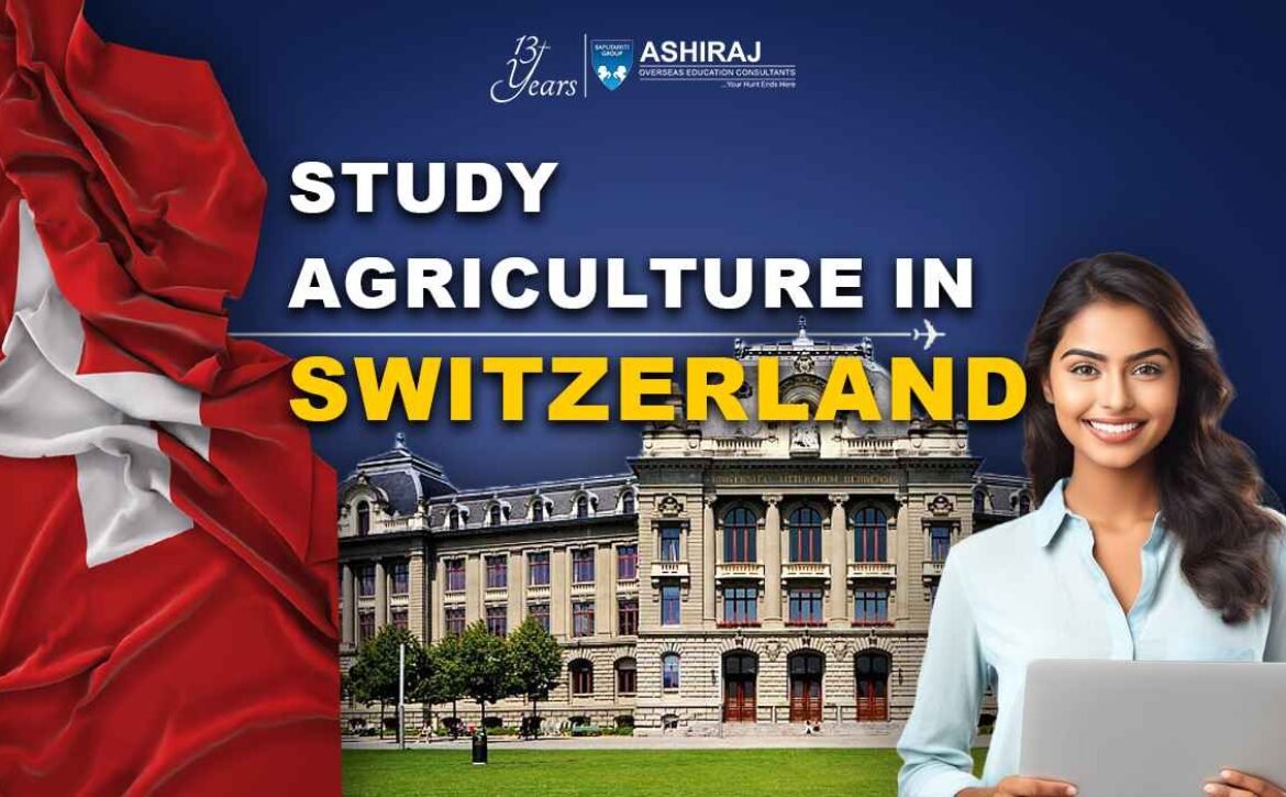 Study Agriculture In Switzerland