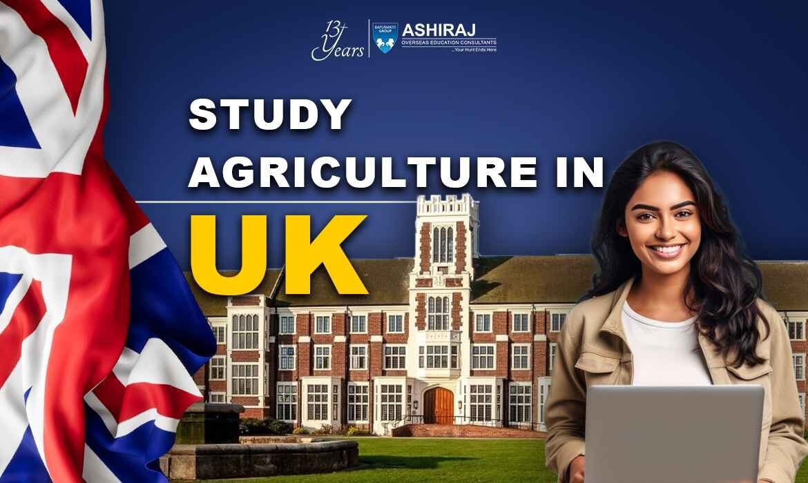 Study Agriculture In UK