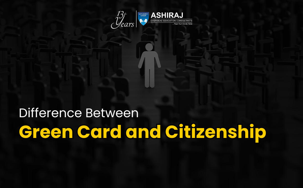 Difference Between Green Card and Citizenship