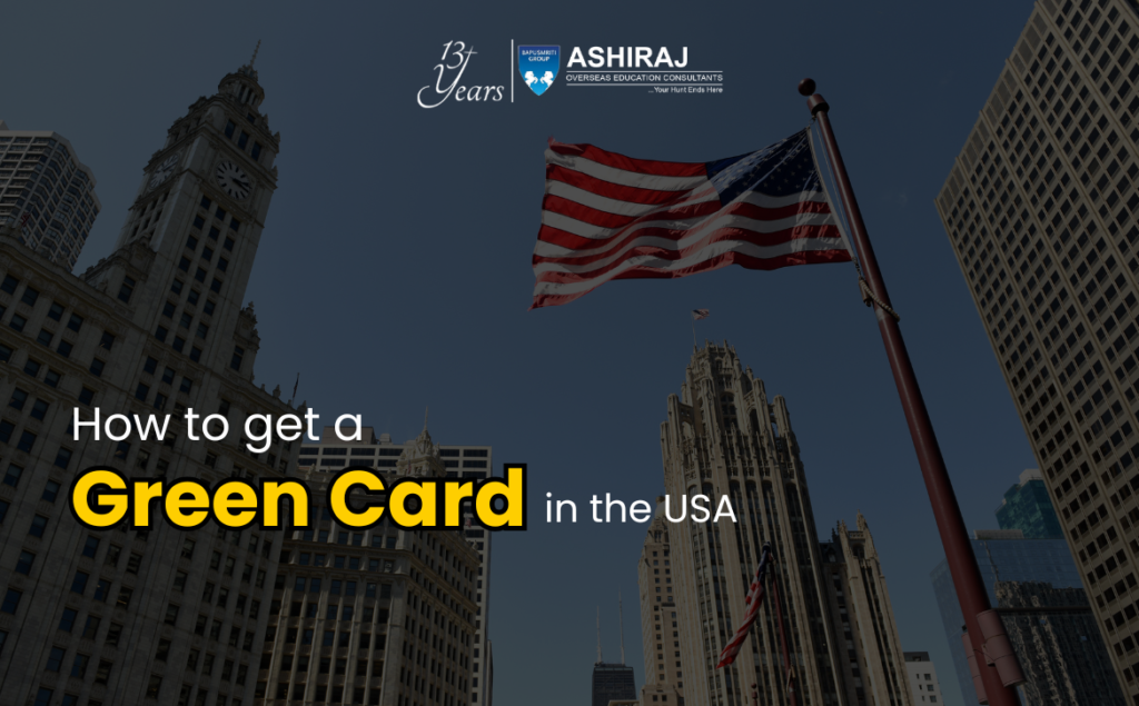 How to Get a Green Card in the USA